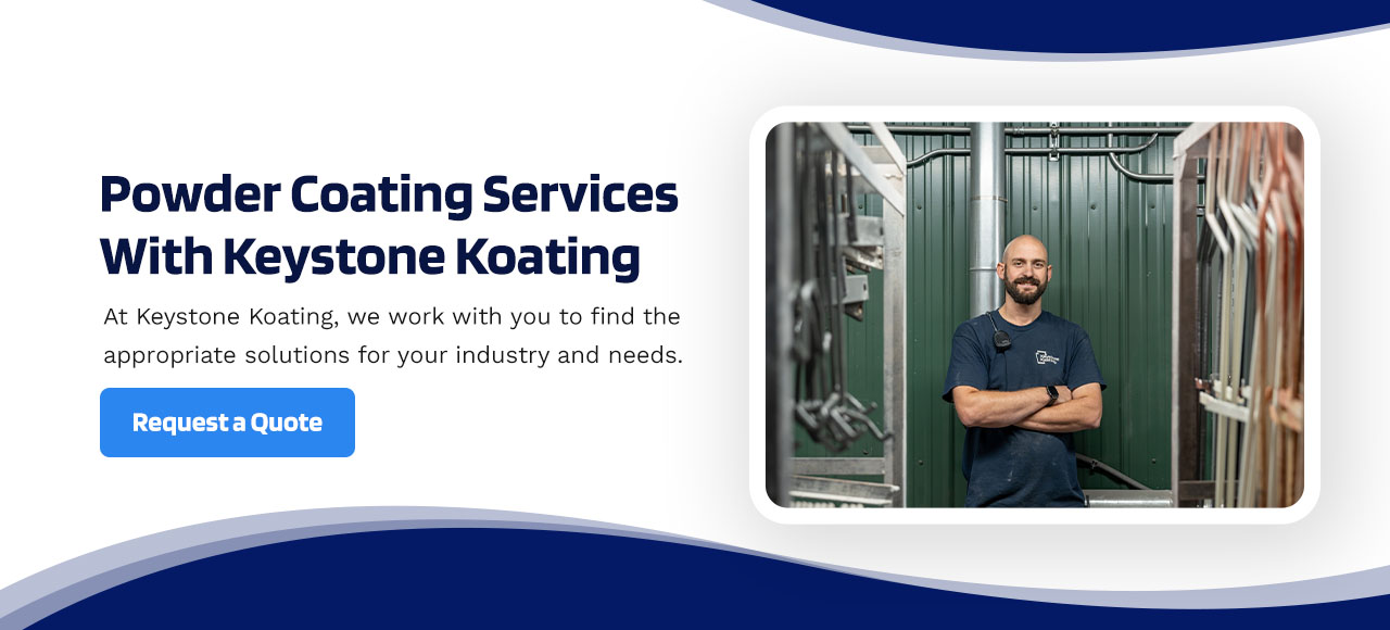 powder coating services with Keystone Koating