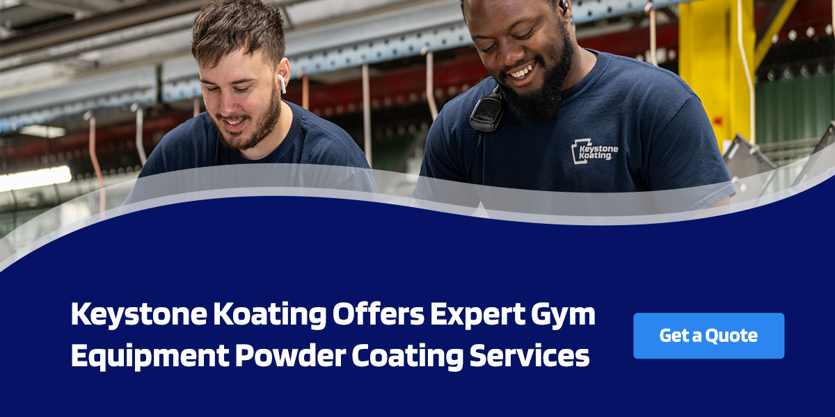 Keystone Koating Offers Expert Gym Equipment Powder Coating Services