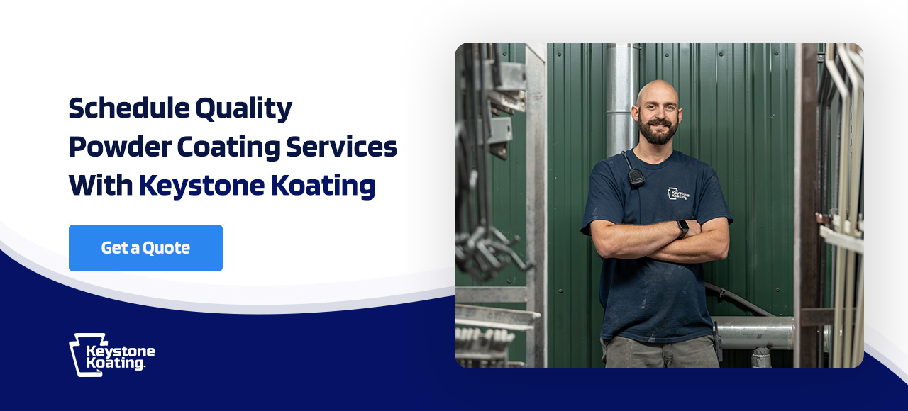 Schedule Quality Powder Coating Services With Keystone Koating