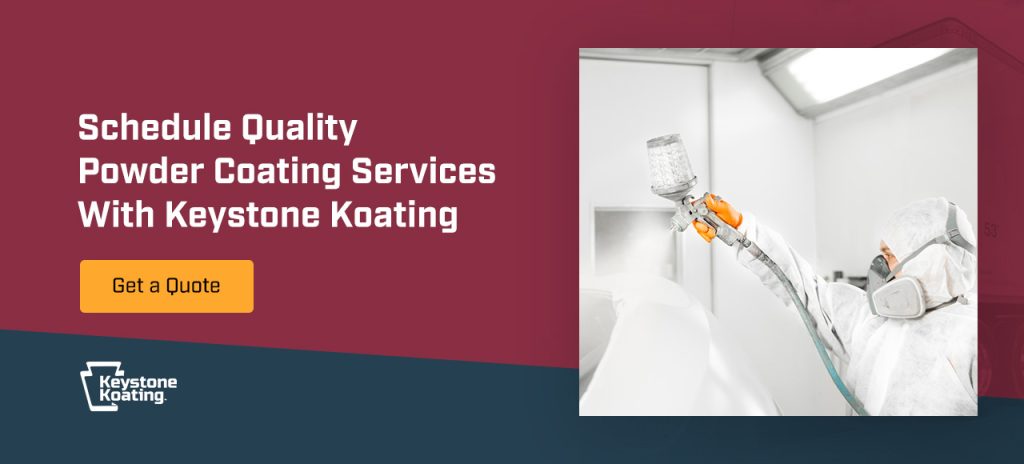 Schedule Quality Powder Coating Services With Keystone Koating